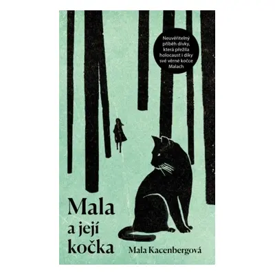 Mala a její kočka - Mala Kacenbergová