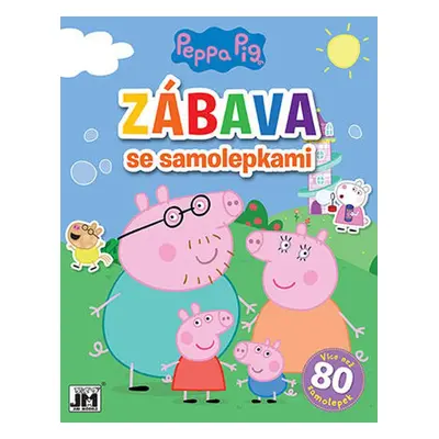 Zábava se samolepkami Prasátko Peppa - Autor Neuveden