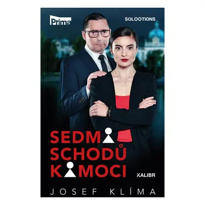 Sedm schodů k moci - Josef Klíma