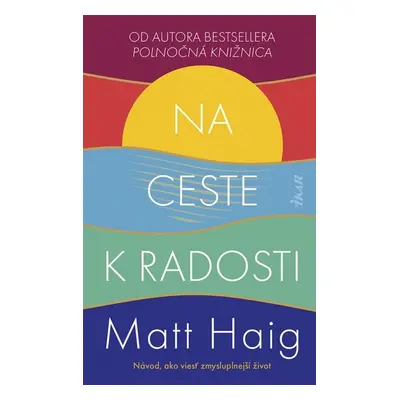 Na ceste k radosti - Matt Haig