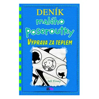 Deník malého poseroutky 12 - Výprava za teplem - Jeff Kinney