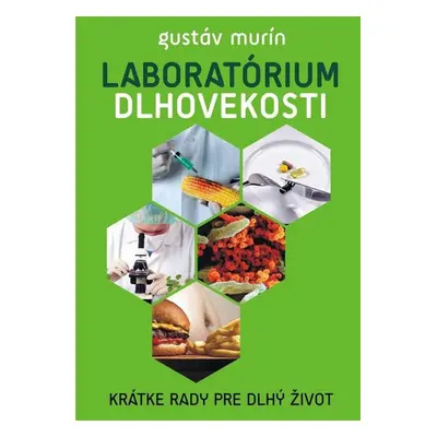 Laboratórium dlhovekosti - Gustáv Murín