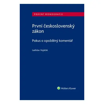 První československý zákon - Ladislav Vojáček