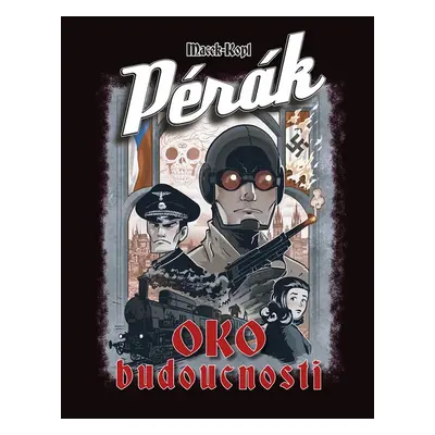 Pérák Oko budoucnosti - Petr Macek