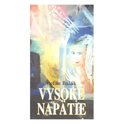 Vysoké napätie - Štefan Balák