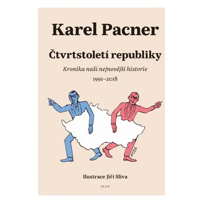 Čtvrtstoletí republiky - Karel Pacner