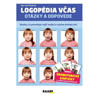 Logopédia včas - otázky a odpovede - Jana Pečarková