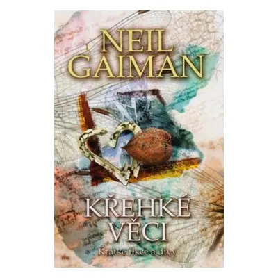 Křehké věci - Neil Gaiman