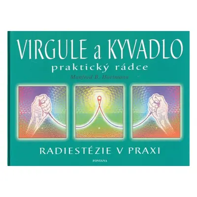 Virgule a Kyvadlo - Manfred B. Hartmann