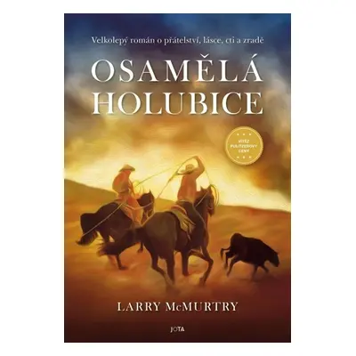 Osamělá holubice - Larry McMurtry