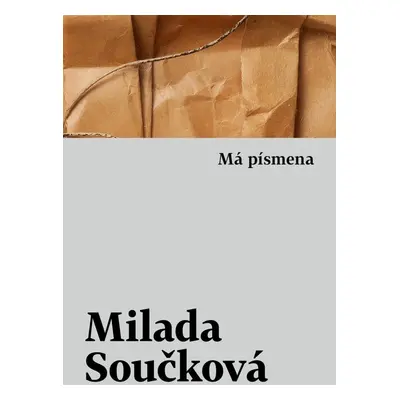 Má písmena - Milada Součková