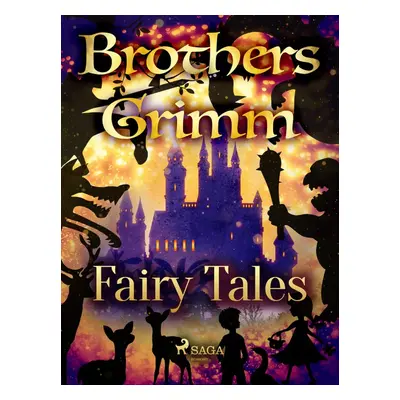 Fairy Tales - Jacob Grimm