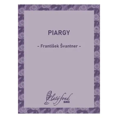 Piargy - František Švantner