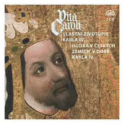 Vita Caroli - Vlastní životopis Karla IV. + Hudba na dvoře Karla IV. - Karel IV.