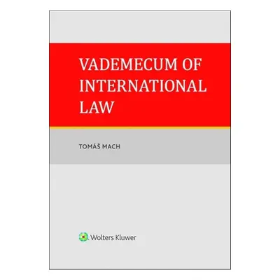 Vademecum of International Law - Tomáš Mach