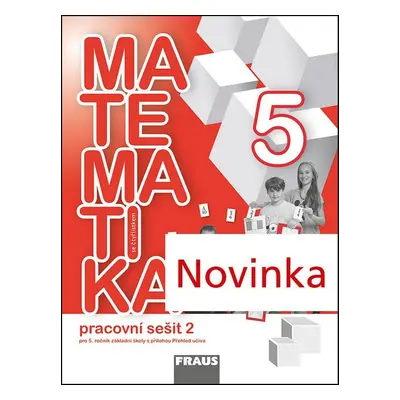 Matematika se čtyřlístkem 5/2.díl Pracovní sešit - Alena Rakoušová