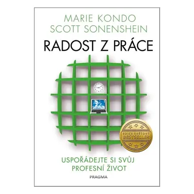 Radost z práce - Scott Sonenshein