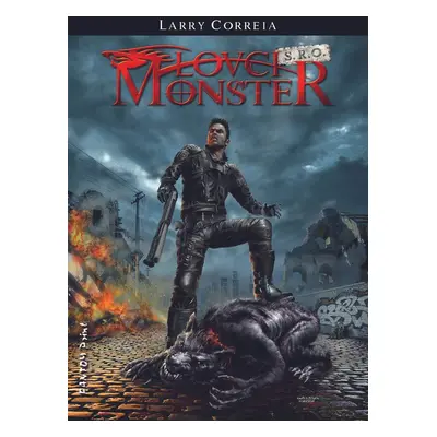 Lovci monster s.r.o. - Larry Correia