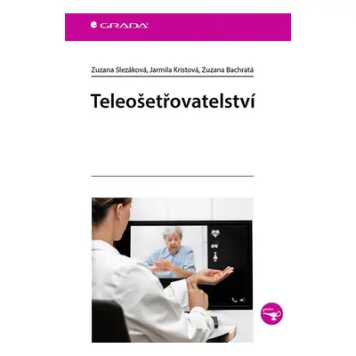 Teleošetřovatelství - Jarmila Kristová