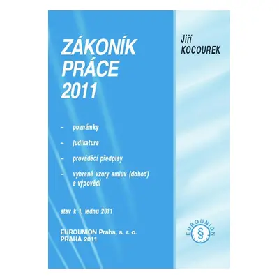 Zákoník práce 2011 - JUDr. Jiří Kocourek