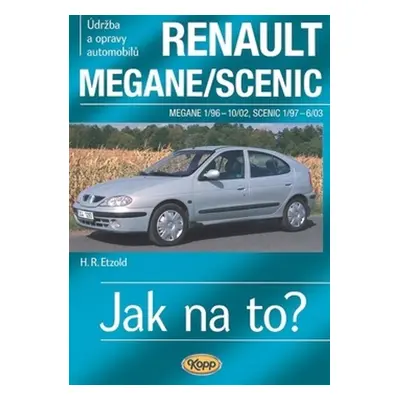 Renault Megane/Scenic 1/96 - 6/03 - Autor Neuveden