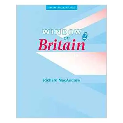 Window on Britain 2 Video Guide - Richard MacAndrew