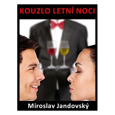 Kouzlo letní noci - Miroslav Jandovský