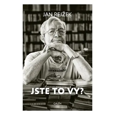 Jste to vy? - Jan Rejžek