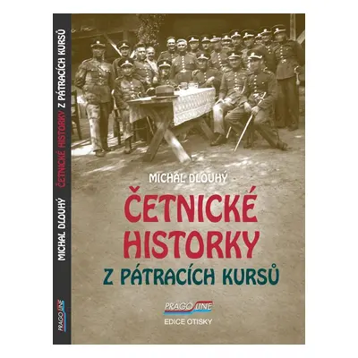 Četnické historky z pátracích kursů - Michal Dlouhý JUDr.