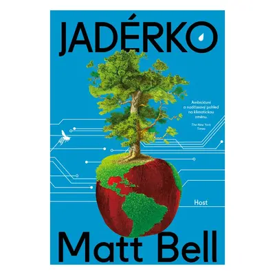 Jadérko - Matt Bell