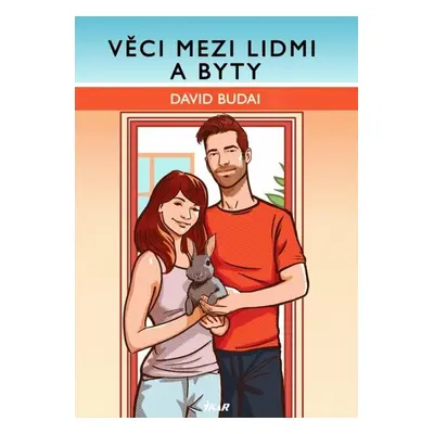 Věci mezi lidmi a byty - David Budai