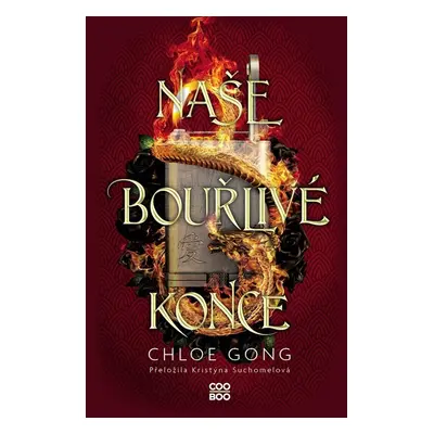 Naše bouřlivé konce - Chloe Gong