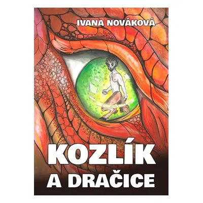 Kozlík a dračice - Ivana Nováková