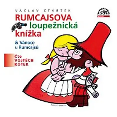 Rumcajsova loupežnická knížka & Vánoce u Rumcajsů - Václav Čtvrtek