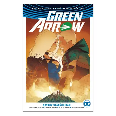 Green Arrow Ostrov starých ran - John Byrne