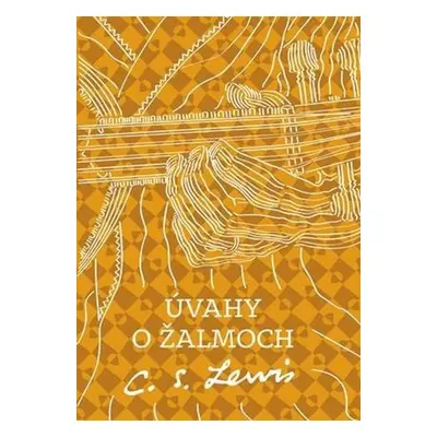 Úvahy o žalmoch - C. S. Lewis