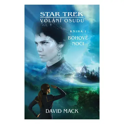 Star Trek Bohové noci - David Mack