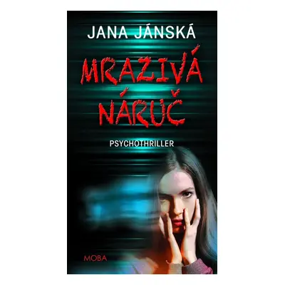 Mrazivá náruč - Jana Jánská