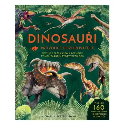 Dinosauři - Michael K. Brett-Surman