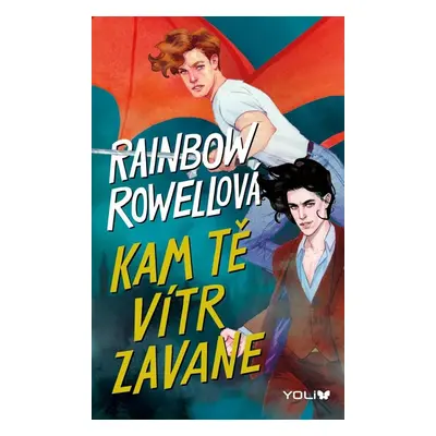 Kam tě vítr zavane - Rainbow Rowellová