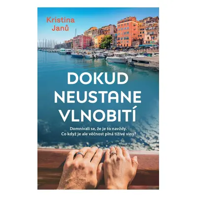 Dokud neustane vlnobití - Kristina Janů