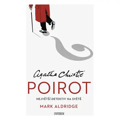 Poirot - Největší detektiv na světě - Mark Aldridge