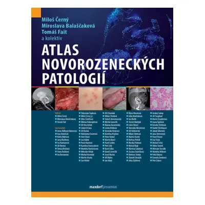 Atlas novorozeneckých patologií - Miloš Černý