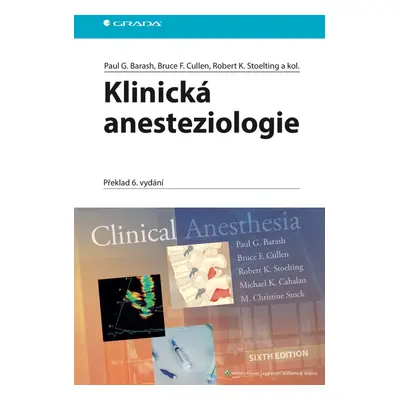 Klinická anesteziologie - Paul G. Barash