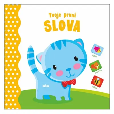 Tvoje první Slova - Autor Neuveden