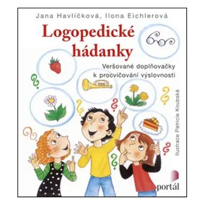 Logopedické hádanky - Ilona Eichlerová