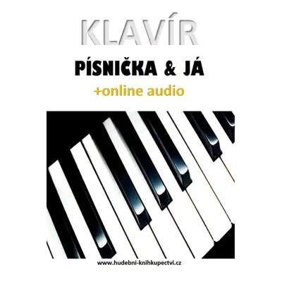 Klavír, písnička & já (+online audio) - Zdeněk Šotola