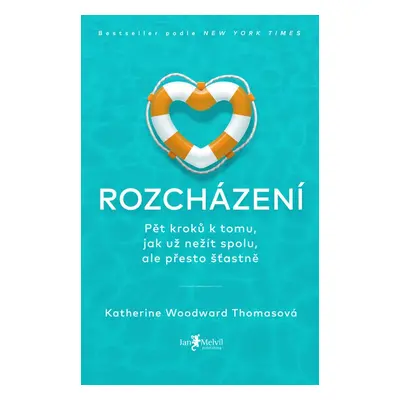 Rozcházení - Katherine Woodward Thomas