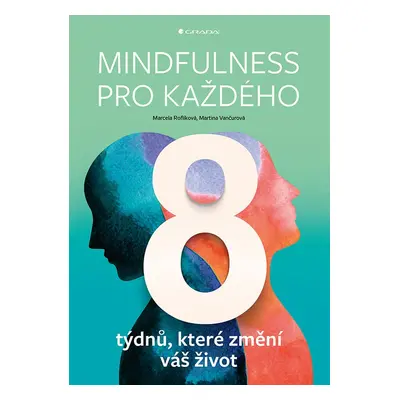 Mindfulness pro každého - Marcela Roflíková