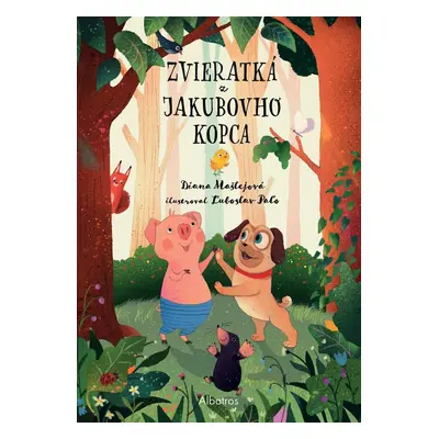 Zvieratká z Jakubovho kopca - Diana Mašlejová